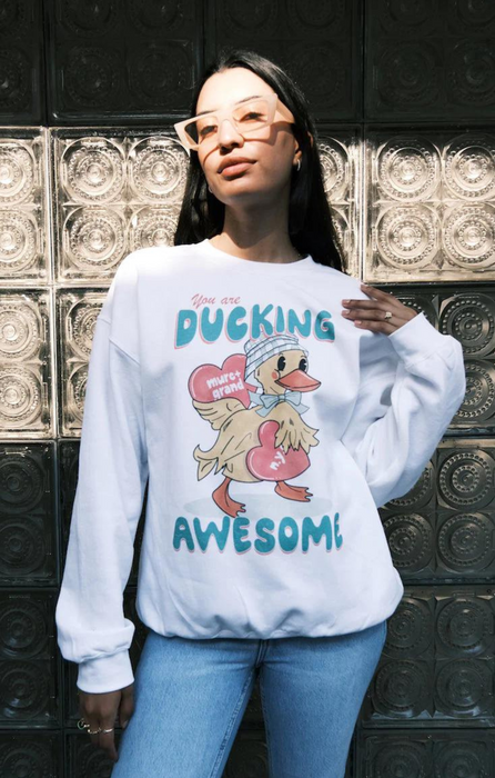 Ducking Awesome Sweatshirt