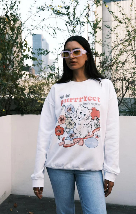 You are Purrrfect Sweatshirt