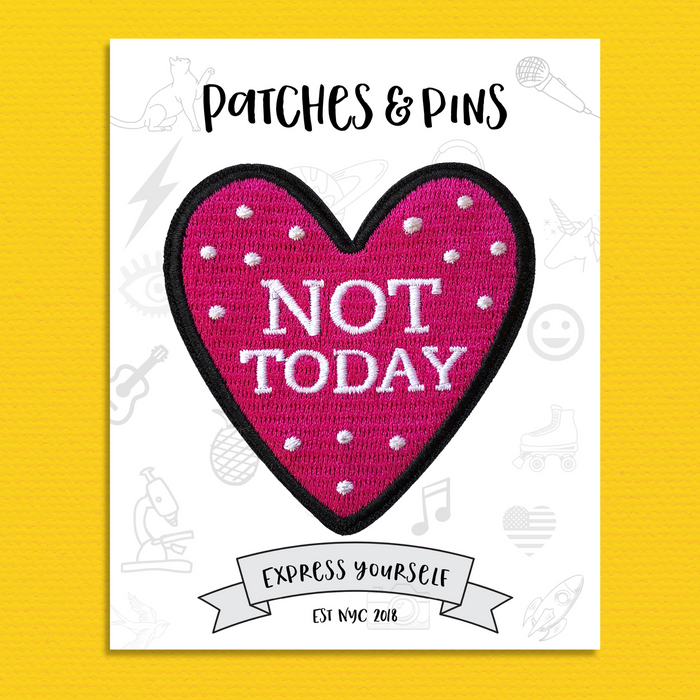Not Today Patch