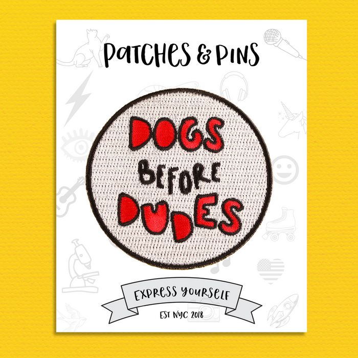 Dog Before Dudes Patch