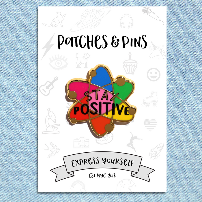 Stay Positive Enamel Pin