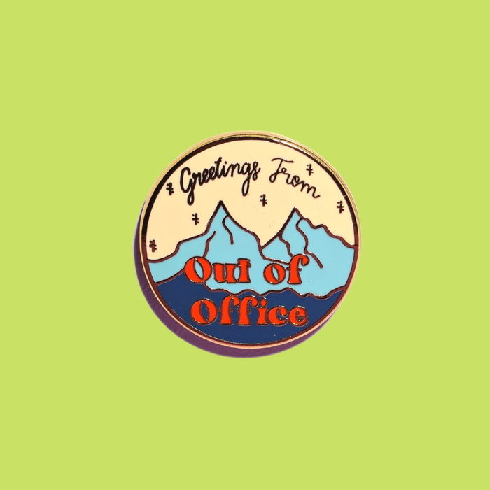 Out of Office Enamel Pin