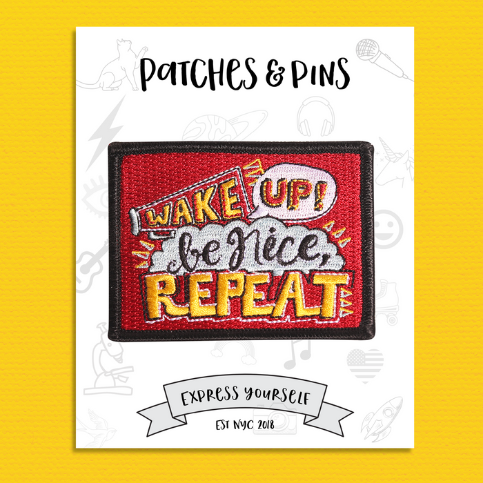 Wake up! Be nice, repeat Patch
