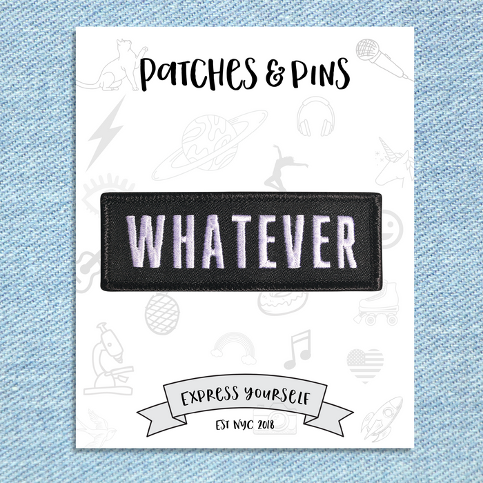 Whatever Patch