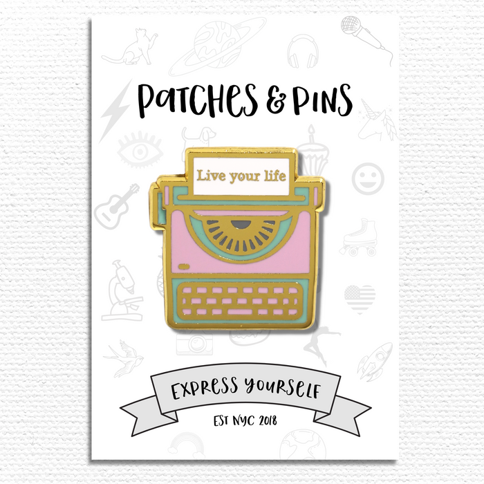 Live Your Life Enamel Pin