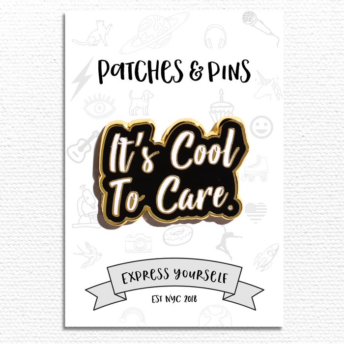 It's Cool To Care Enamel Pin