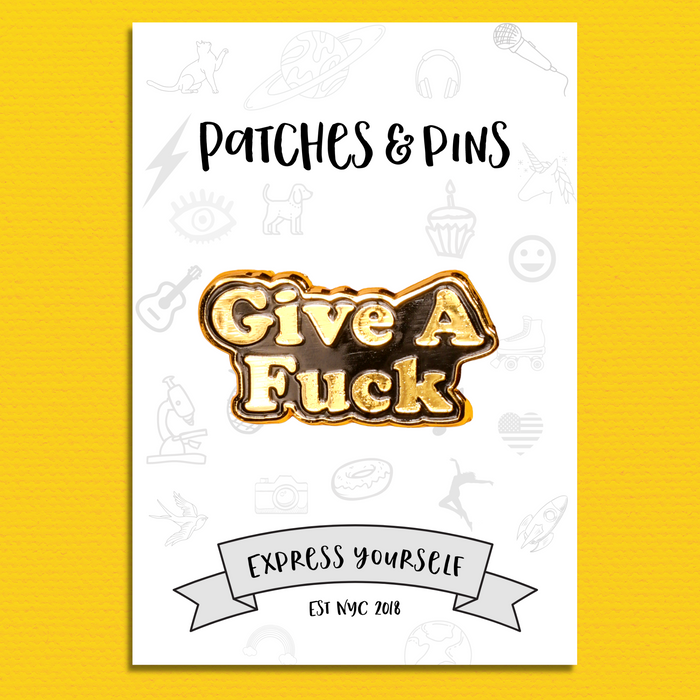 Give a Fuck Enamel Pin