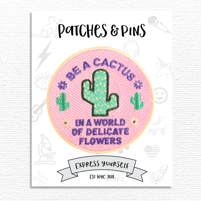 Be A Cactus Patch