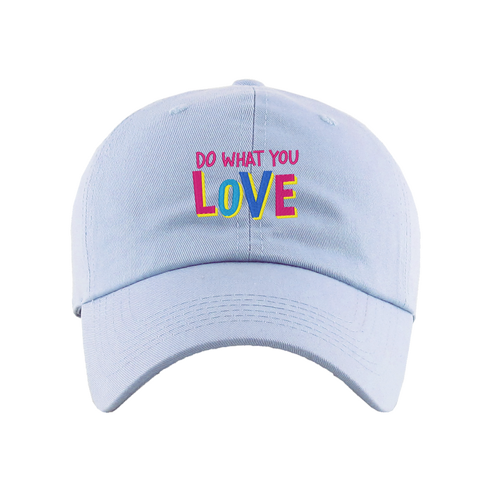 Do What You Love Dad Hat