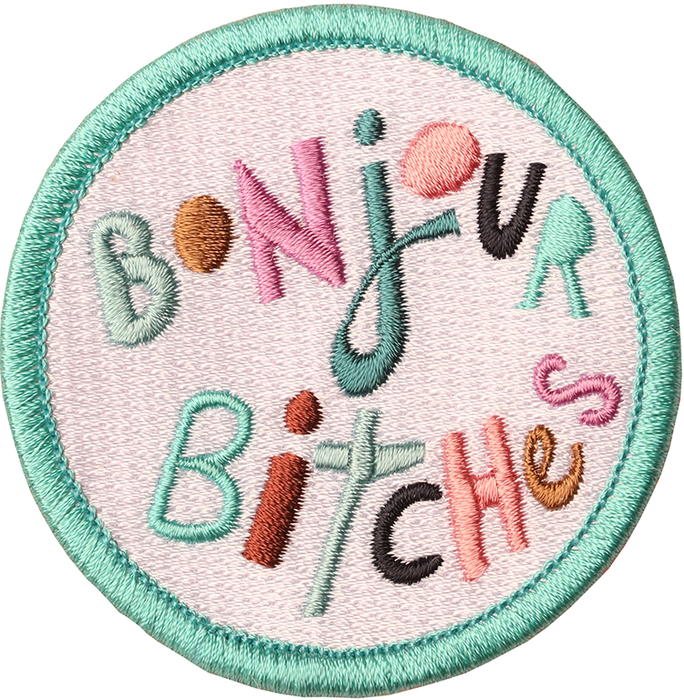 Bonjour bitches Patch