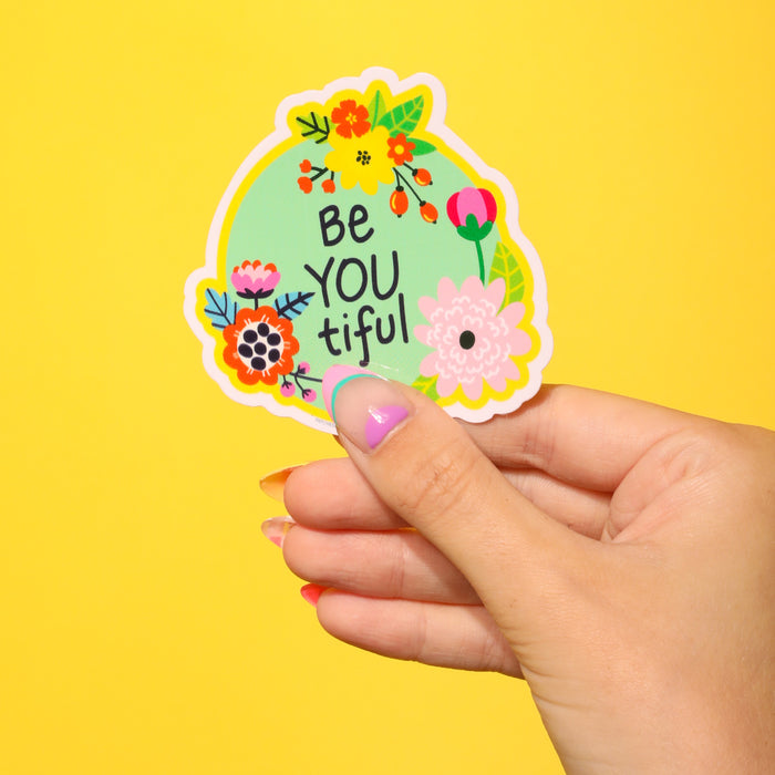 Be You Tiful Sticker