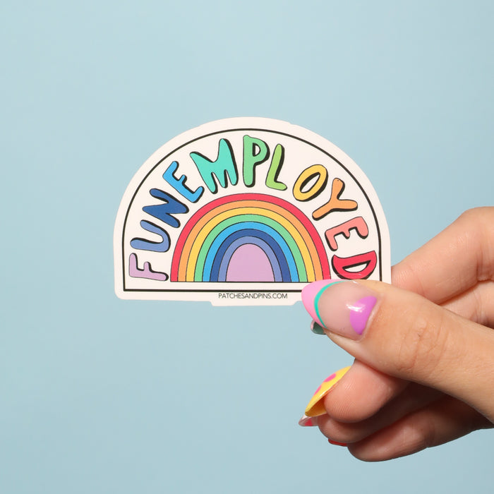 Funemployed Sticker