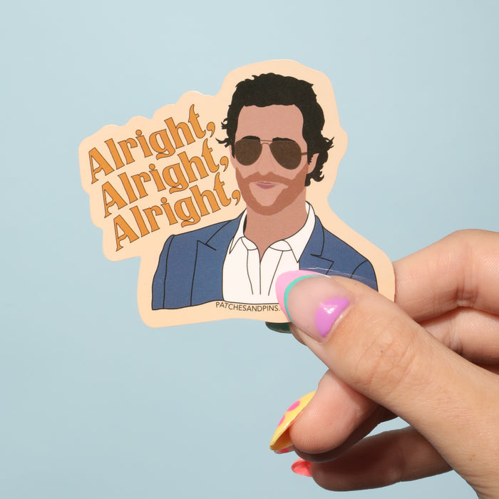 Alright Alright Alright Sticker