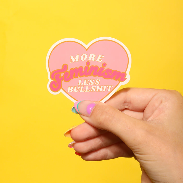 More Feminism Less Bullshit Sticker