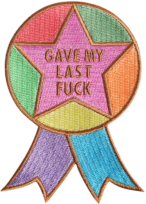Gave my last fuck Patch