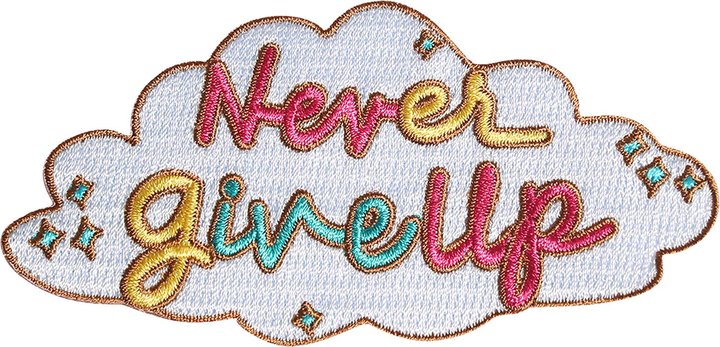 Never give up Patch