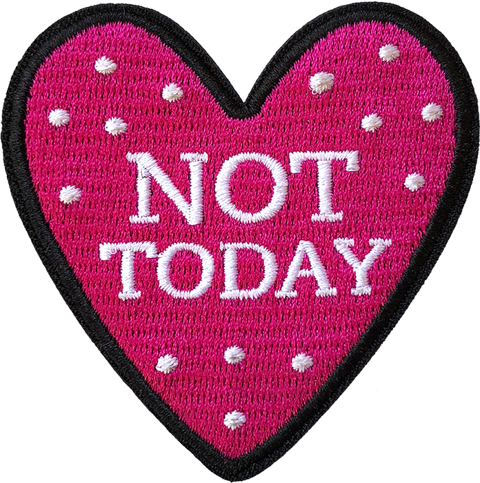 Not Today Patch