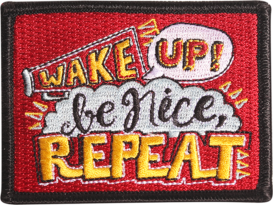 Wake up! Be nice, repeat Patch