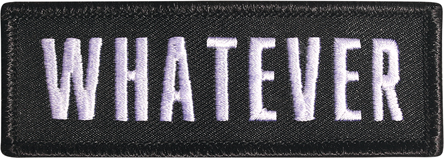 Whatever Patch