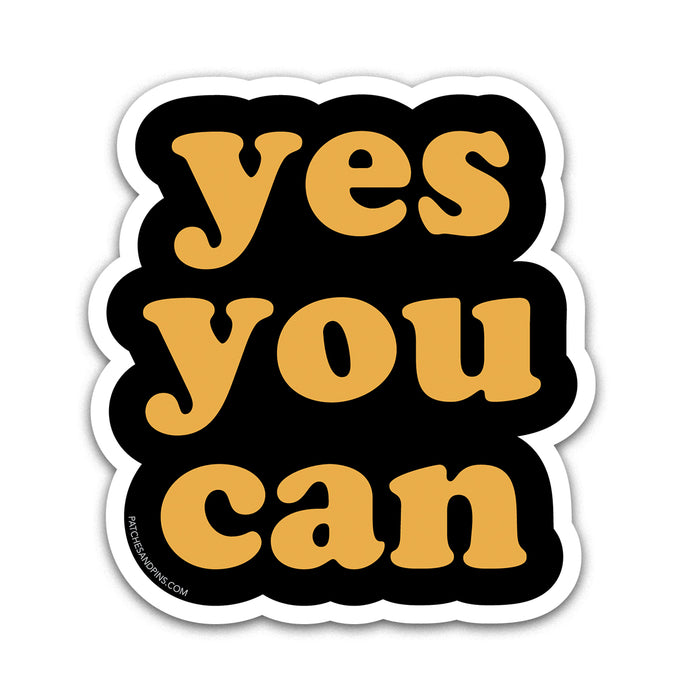 Yes You Can Sticker
