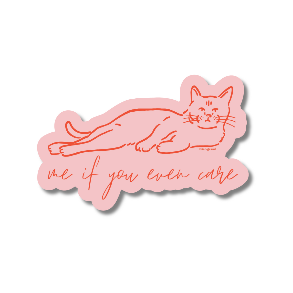 Me if You Even Care Sticker — Patches and Pins Fun Products