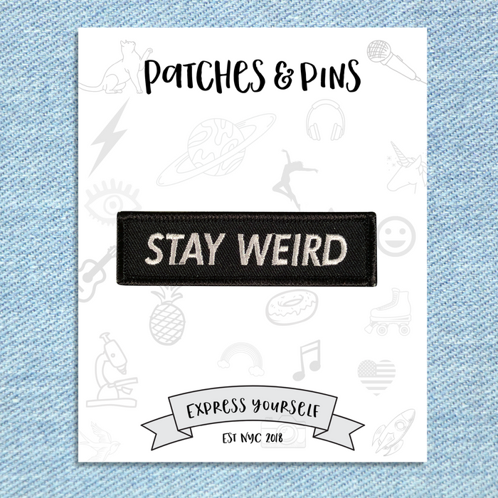 Stay Weird Patch