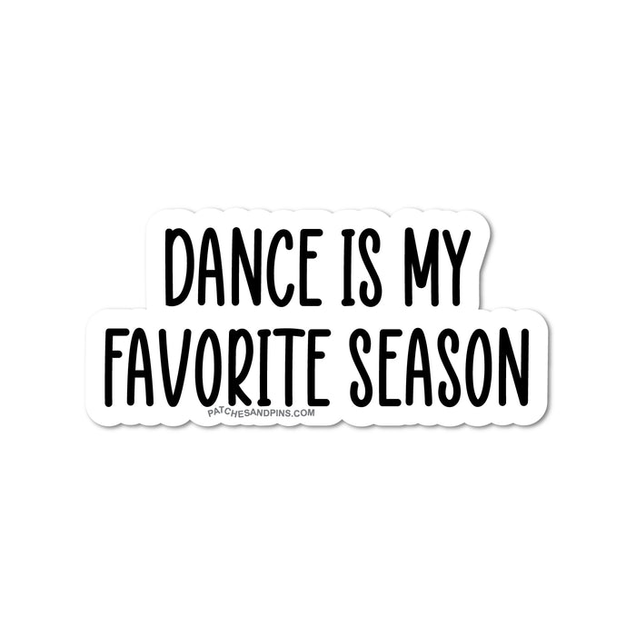 Dance is My Favorite Sticker