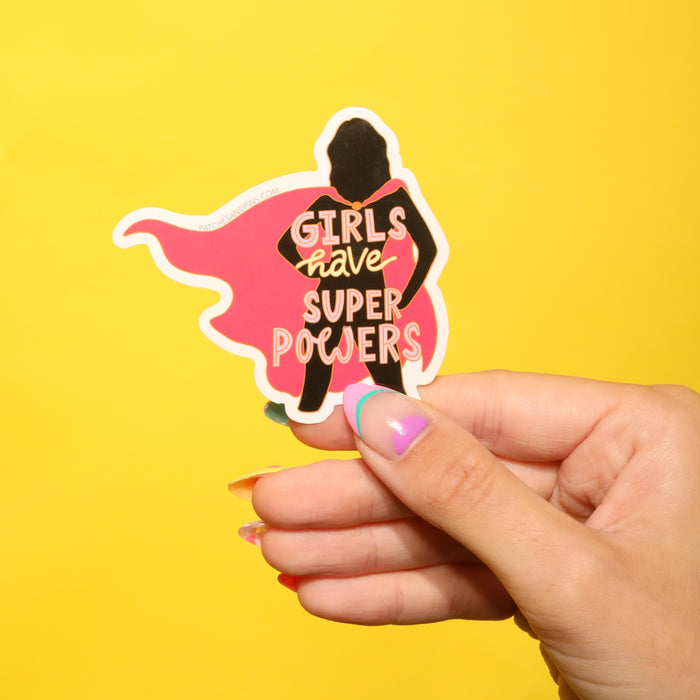 Girls Have Super Powers Sticker