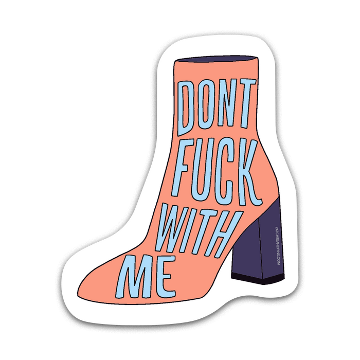 Don't F.ck With Me Sticker