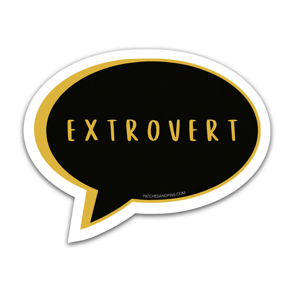 Extrovert Time Stickers Extrovert Sticker — Patches and Pins Fun Products
