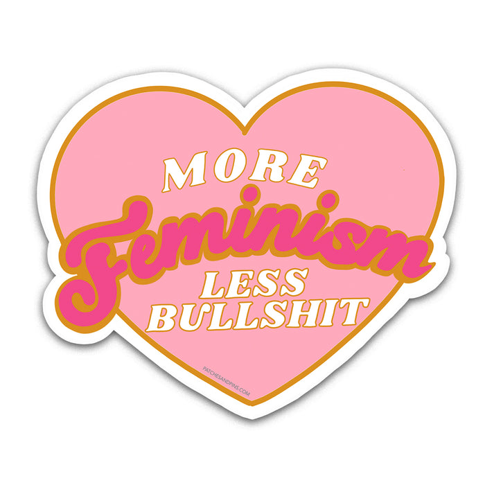 More Feminism Less Bullshit Sticker