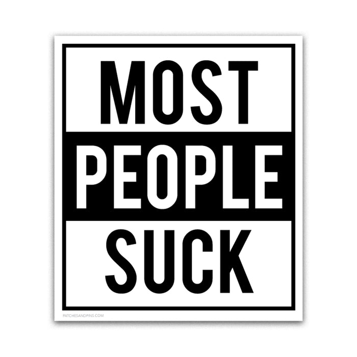 Most People Suck Sticker